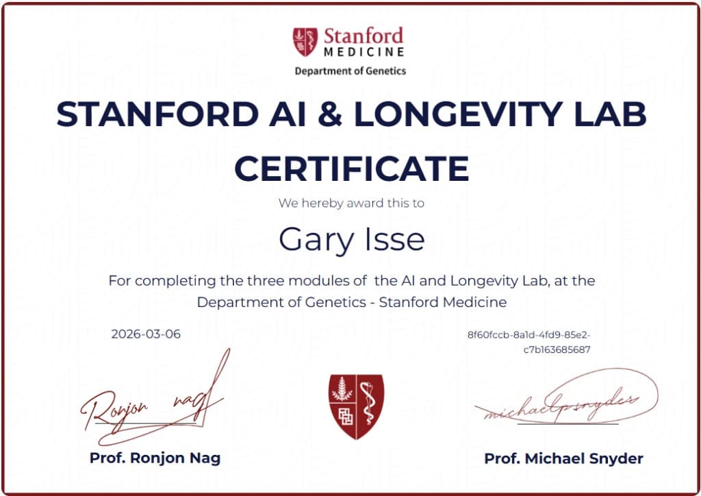 Stanford AI & Longevity Lab Certificate awarded to Gary Isse, signed by Prof. Ronjon Nag and Prof. Michael Snyder